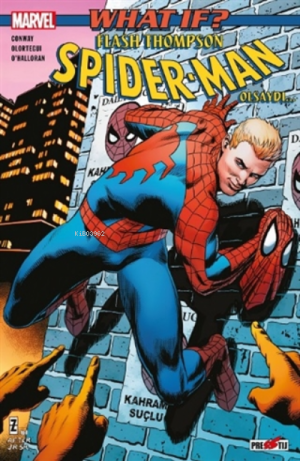What If? Flash Thompson Spider Man Olsaydı...