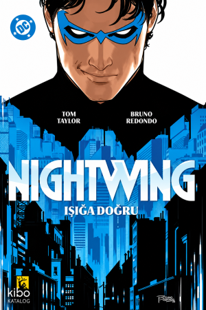 Nightwing Cilt 1: Işığa Doğru